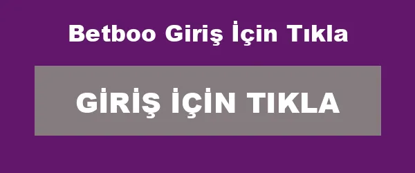 Betboo Giriş İçin Tıkla infografik