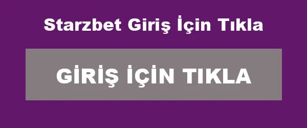 Starzbet Giriş İçin Tıkla infografik